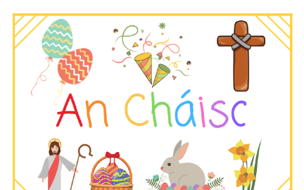 Ceacht/Lesson #25 – An Cháisc/Easter