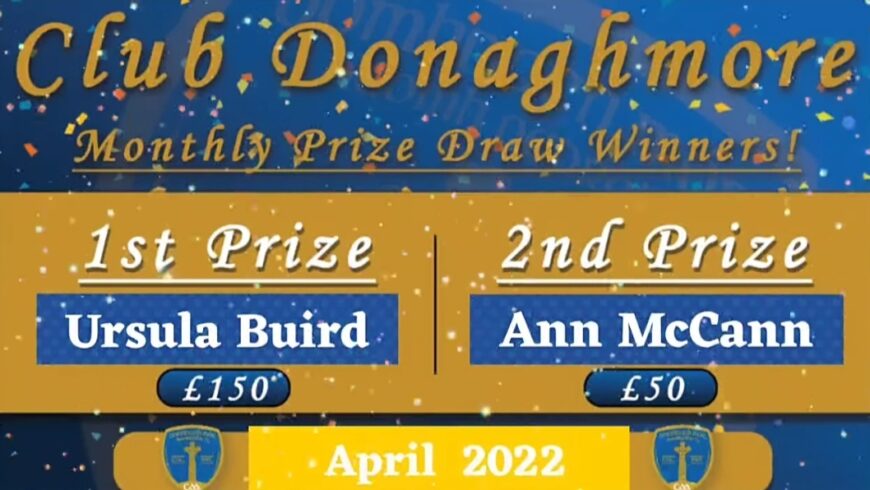 Club Donaghmore Winners – April 2022